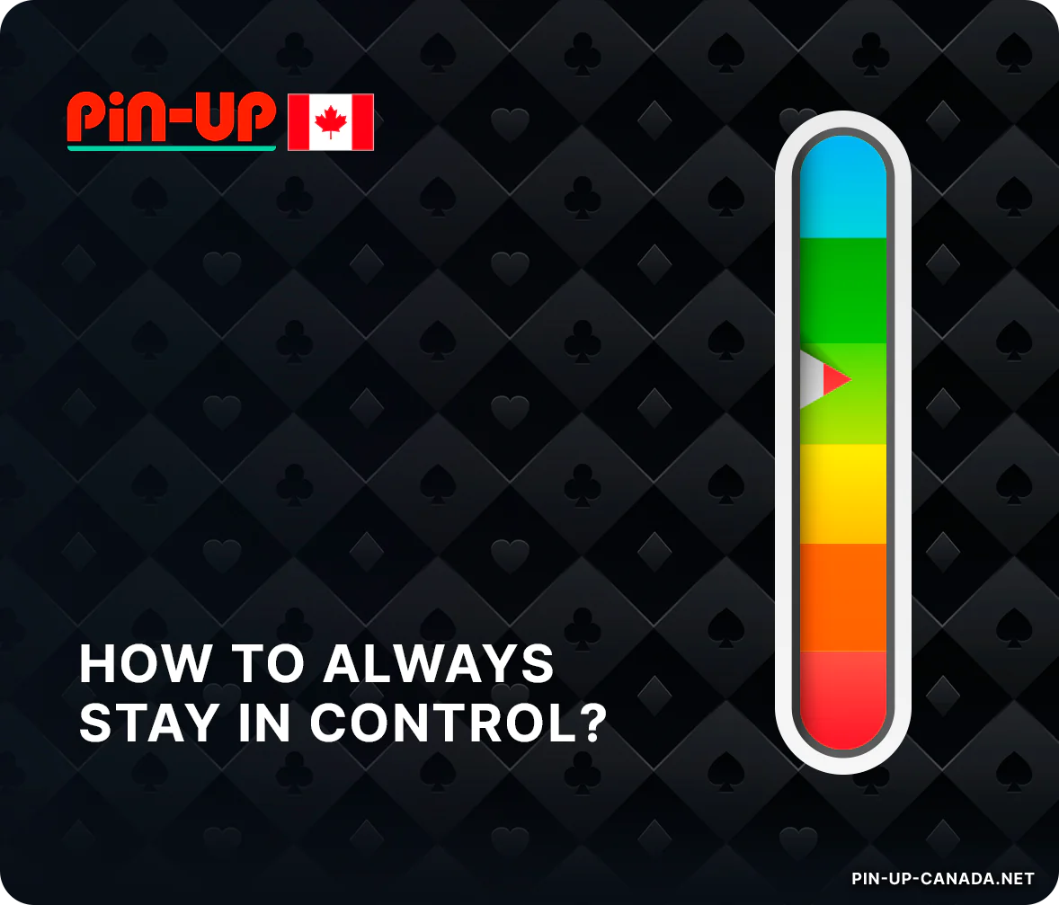 Follow this tips tips always stay in control during gaming at Pin Up