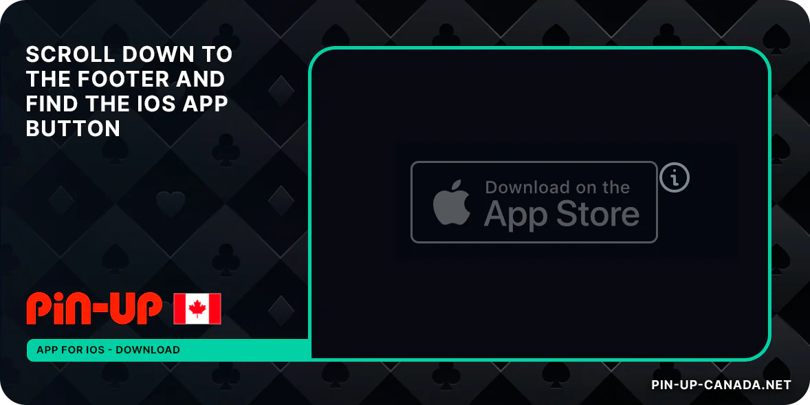 Scroll Down and find 'Download for iOS Button' - Pin Upp App Canada