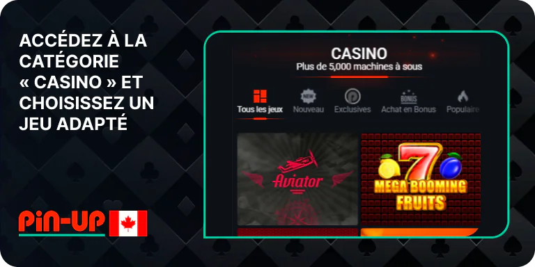 Accédez à l'onglet « Casino » et recherchez l'un des jeux de casino - Pin Up Canada
