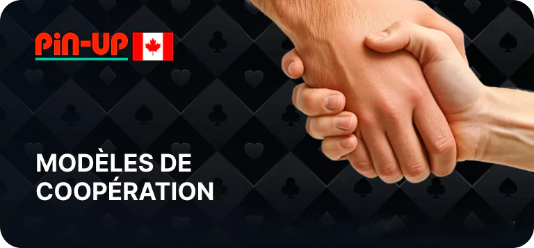 Modèles de coopération de Pin Up Affiliate : RevShare, CPA, Hybride
