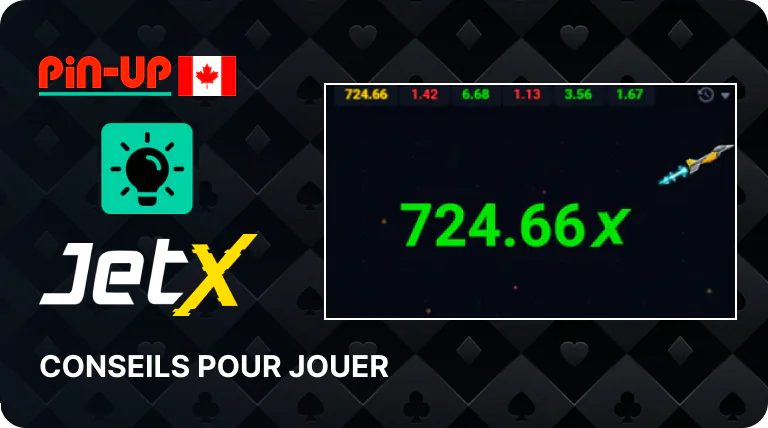 Conseils sélectionnés pour jouer au jeu de casino JetX sur Pin Up
