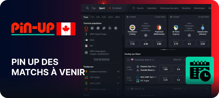 Les paris sur les matchs à venir sont populaires parmi les utilisateurs canadiens de Pin Up