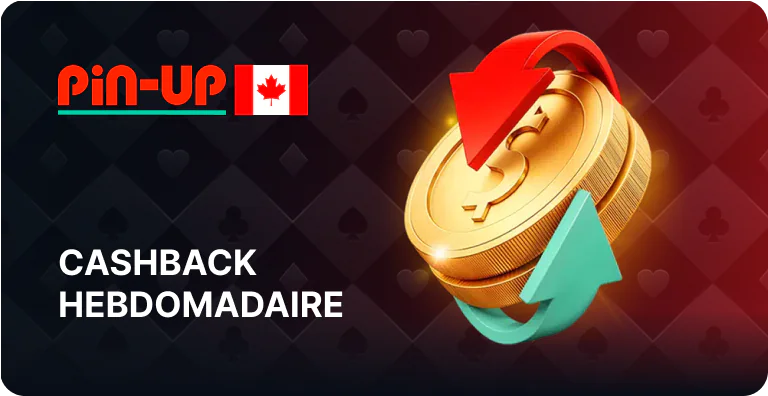 Pin Up Canada offre un cashback hebdomadaire jusqu'à 10 % des sommes perdues pour les joueurs de casino