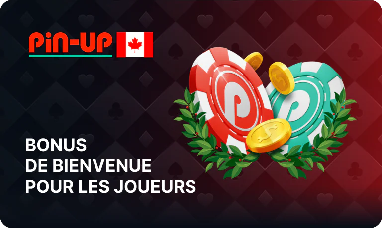 Pin Up Canada propose un bonus de premier dépôt de 120% pour les nouveaux joueurs