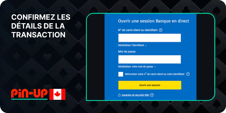 Confirmez la transaction et remplissez les informations supplémentaires si nécessaire pour finaliser le processus de dépôt - Pin Up