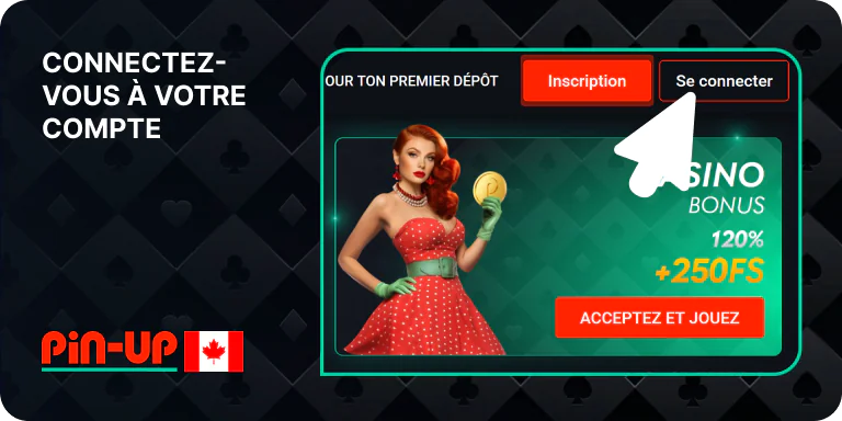 Connectez-vous sur le site Web ou l'application mobile Pin Up pour commencer à retirer de l'argent