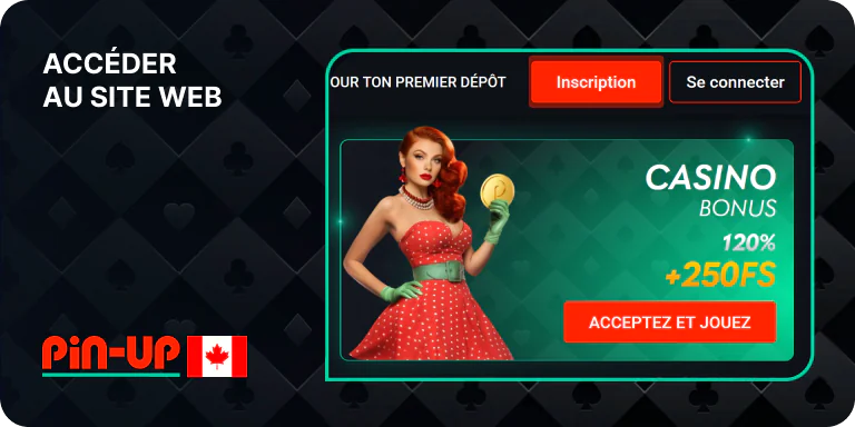 Pour commencer l'inscription sur Pin Up Canada, ouvrez le site Web officiel ou l'application mobile